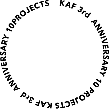 KAF 3rd ANNIVERSARY 10 PROJECTS